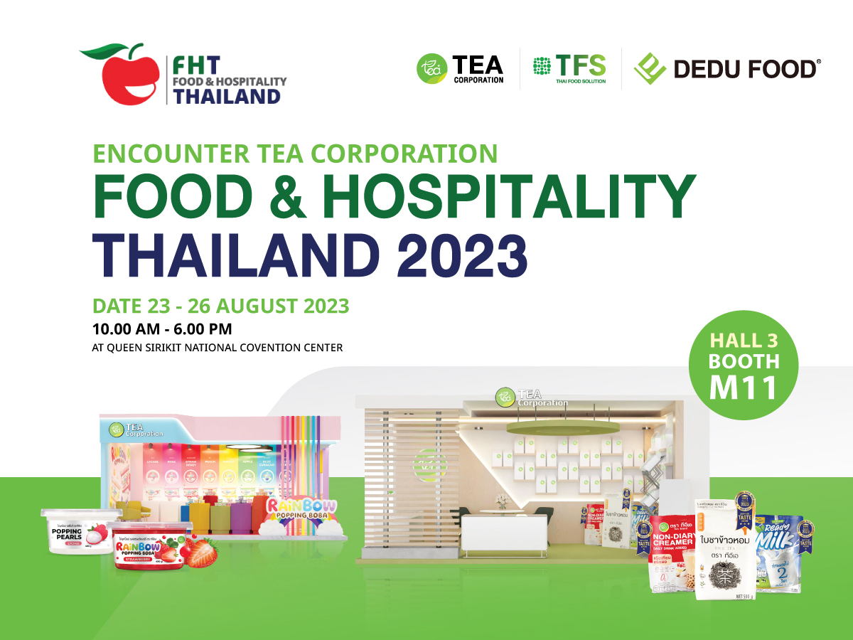 TEA corporation x FHT Food & Hospitality Thailand 2023